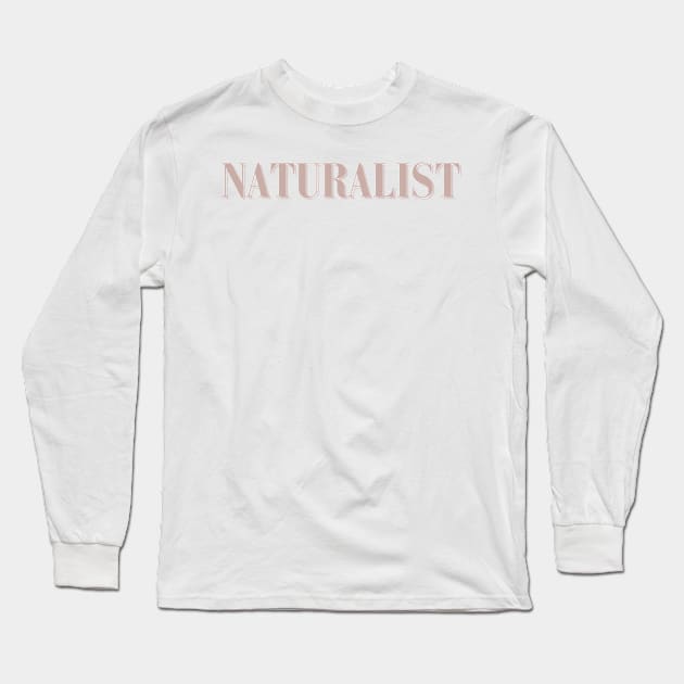 Naturalist Long Sleeve T-Shirt by Kugy's blessing